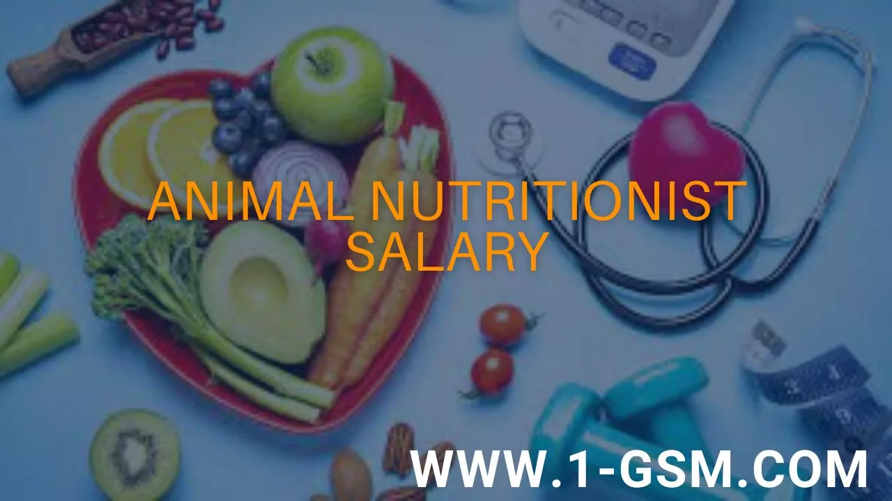 Animal Nutritionist Salary