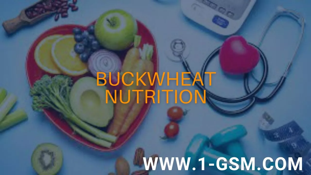Buckwheat Nutrition Facts
