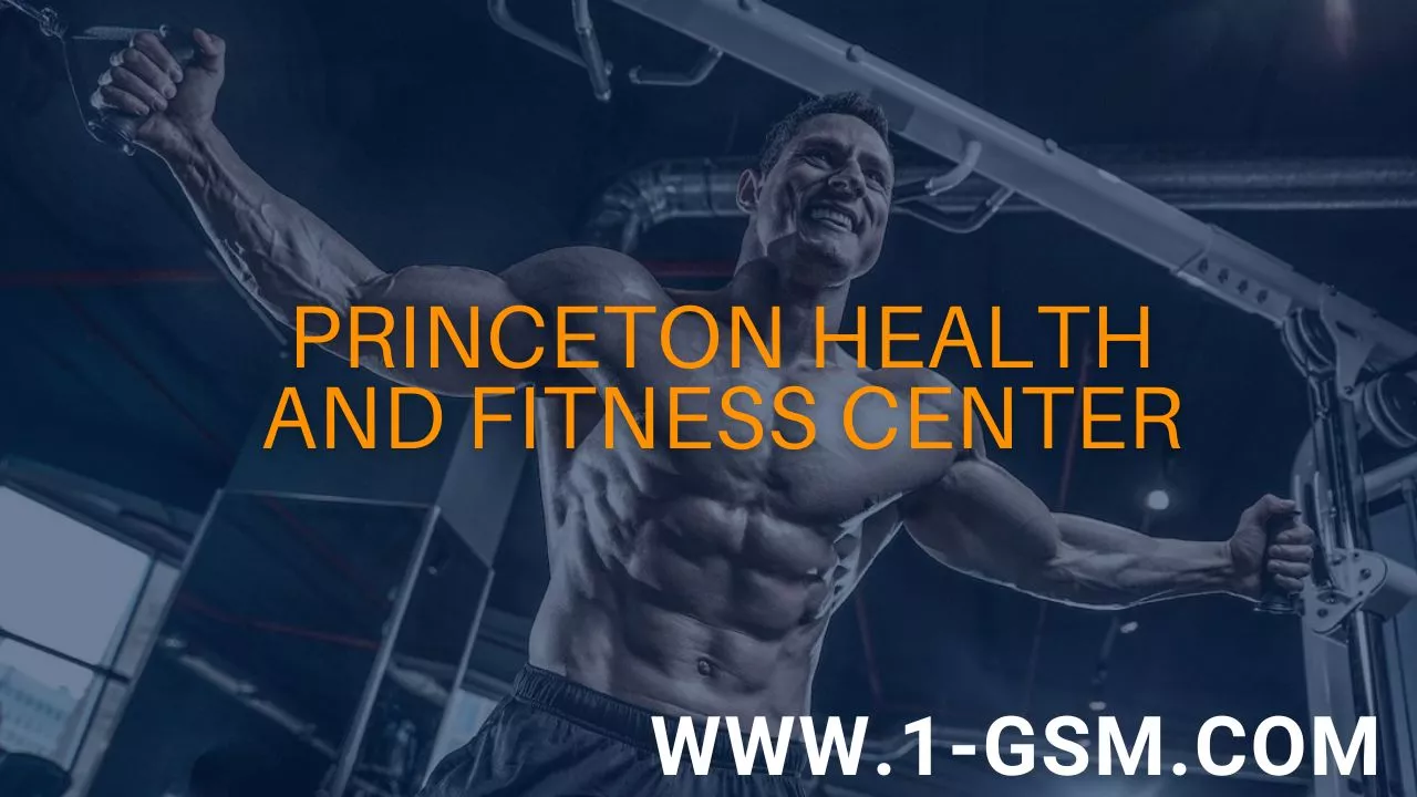 Princeton Health and Fitness Center