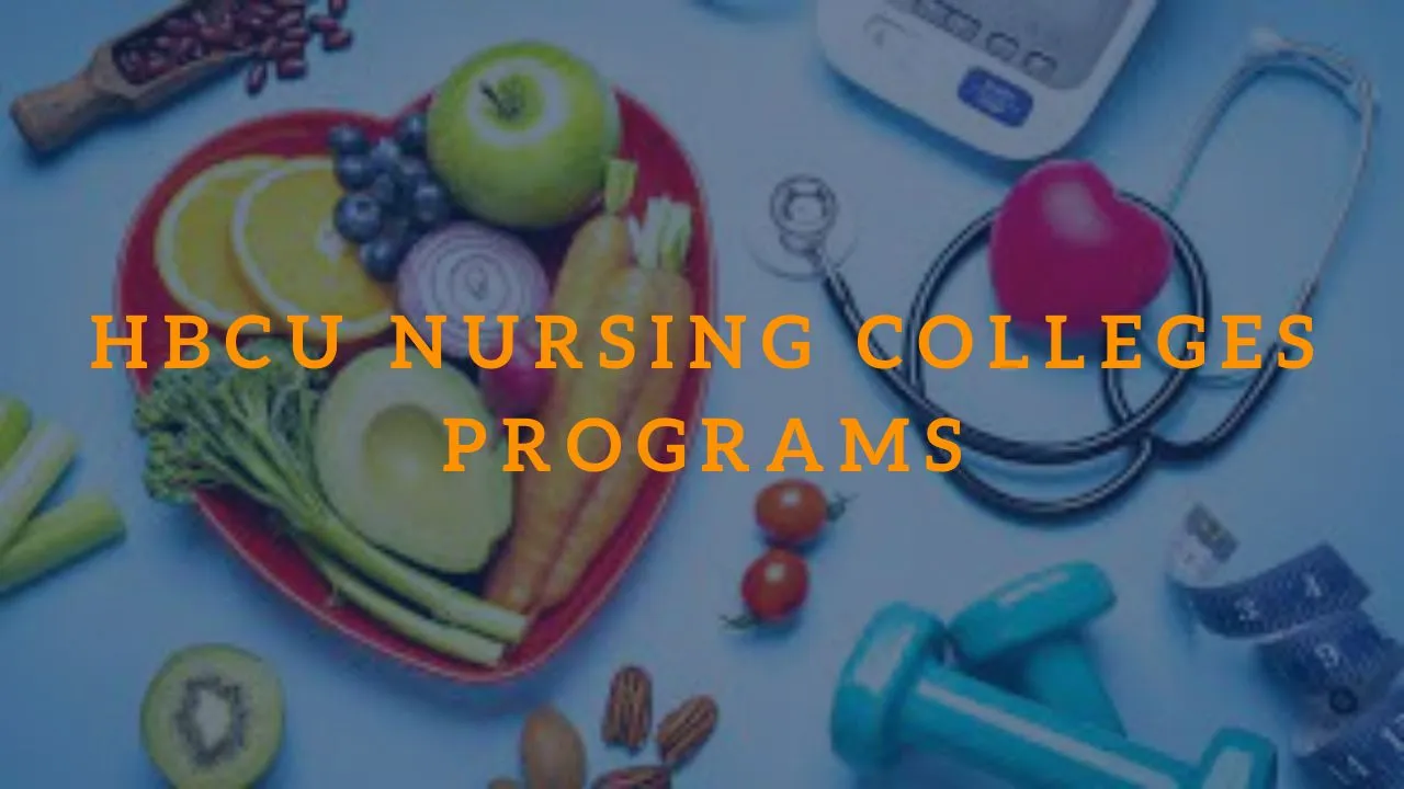 HBCU Nursing Colleges Programs