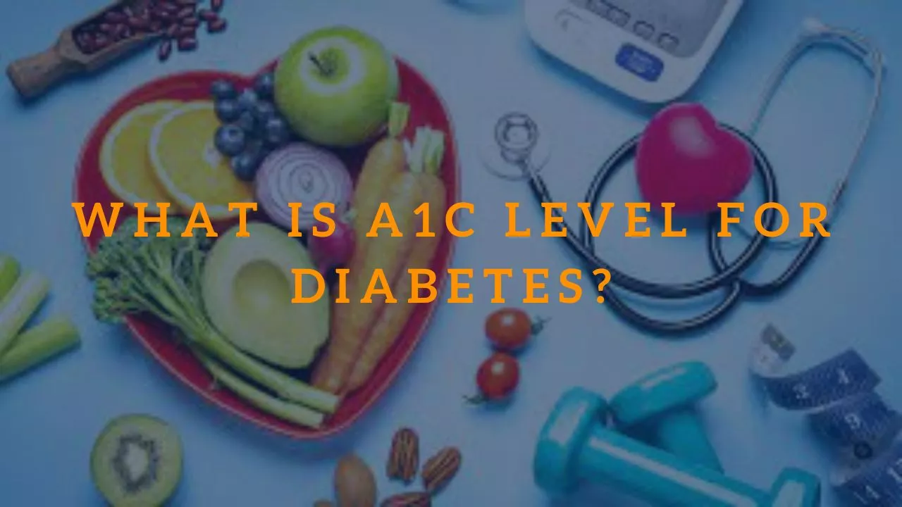 What Is a1c Level For Diabetes?